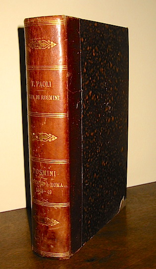 Francesco Paoli Della vita di Antonio Rosmini-Serbati. Memorie pubblicate dall'Accademia di Rovereto 1880 Torino Paravia